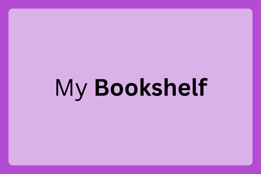 My Bookshelf